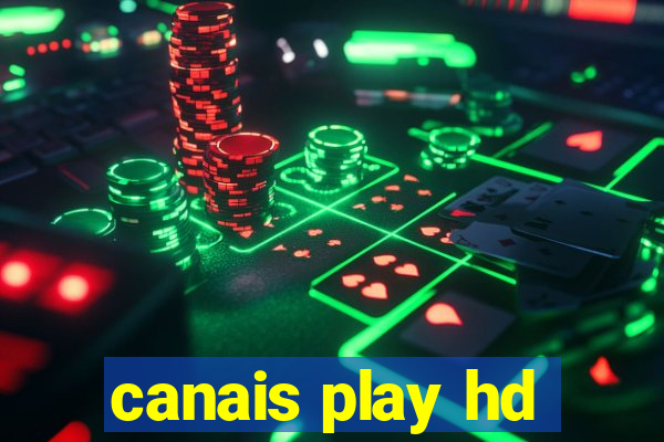 canais play hd